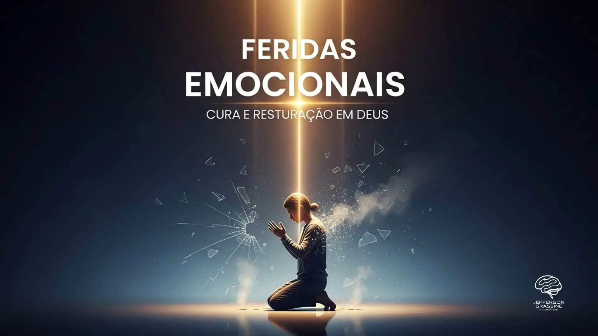 Série - Feridas Emocionais – Um Caminho de Cura e Restauração em Deus